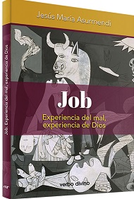 Job: Experiencia del mal, experiencia de Dios