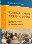 El pueblo de la Alianza: entre reyes y profetas. Encuentros bíblicos desde la lectio divina: de Samuel a Jeremías