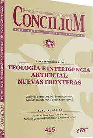 Teología e inteligencia artificial: nuevas fronteras. Concilium 415