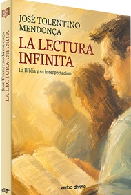 La lectura infinita. La Biblia y su interpretación.