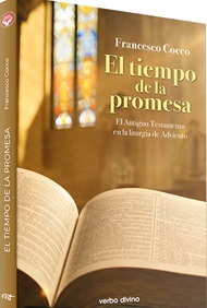 El tiempo de la promesa. El Antiguo Testamento en la liturgia de Adviento