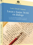 Lucas e Isaías 56-66 en diálogo. Lc 4,16-30: Intertextualidad (Is 61,1-2), acercamiento comunicativo-pragmático