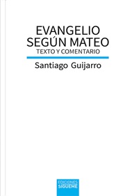 Evangelio según Mateo. Texto y comentario