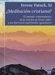 ¿Meditación cristiana? El método contemplativo de la oración de Franz Jalics y los Ejercicios espiritual