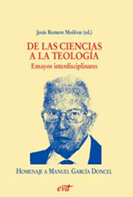 De las ciencias a la teología Ensayos interdisciplinares.