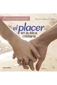 Para comprender el placer en la ética cristiana